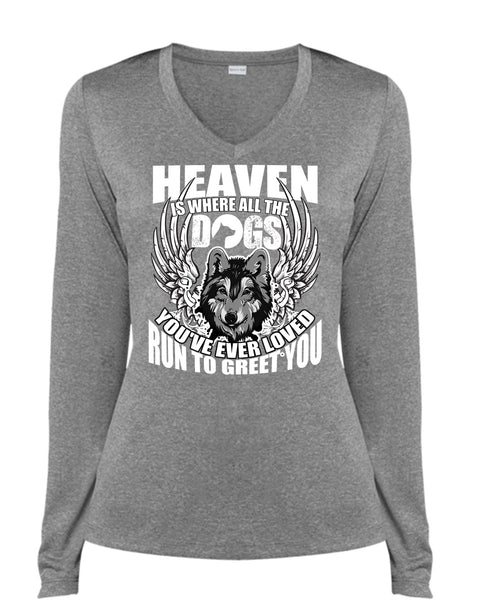 Heaven Is Where All The Dogs T Shirt, I Love Dog T Shirt