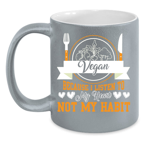 Vegan Coffee Mug, I Listen To My Heart Coffee Cup