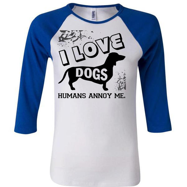 I Love Dogs Humans Annoy Me T Shirt, My Favorite T Shirt, Awesome T-Shirts