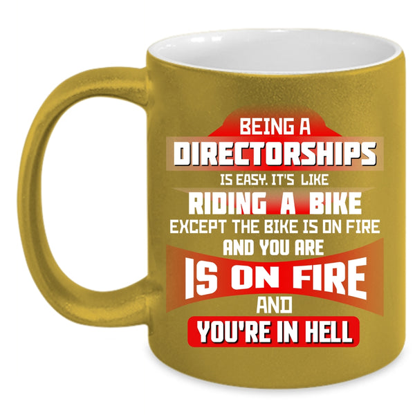 Being A Directorships Is Easy Coffee Mug, Gift For Directors Coffee Cup