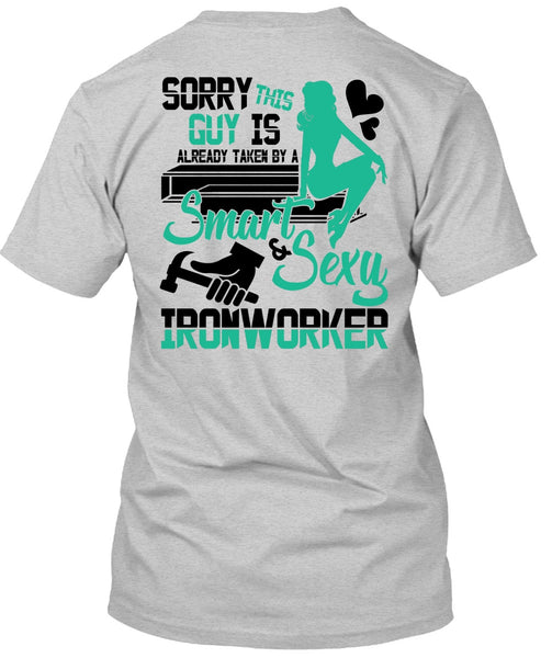 Smart Ironworker T Shirt, I Love Ironworker T Shirt