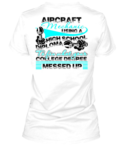 Aircraft Mechanic Using A High School T Shirt, I Love Mechanic T Shirt