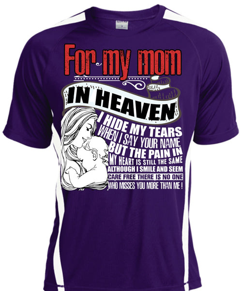 For My Mom In Heaven T Shirt, I Hide My Tears T Shirt, Cool Shirt