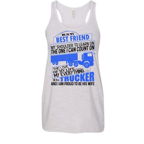 He Is My Best Friend T Shirt, I'm Proud To be His Wife Tank Top
