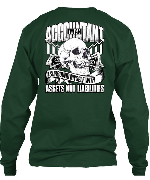 I'm An Accountant T Shirt, I Surround Myself T Shirt
