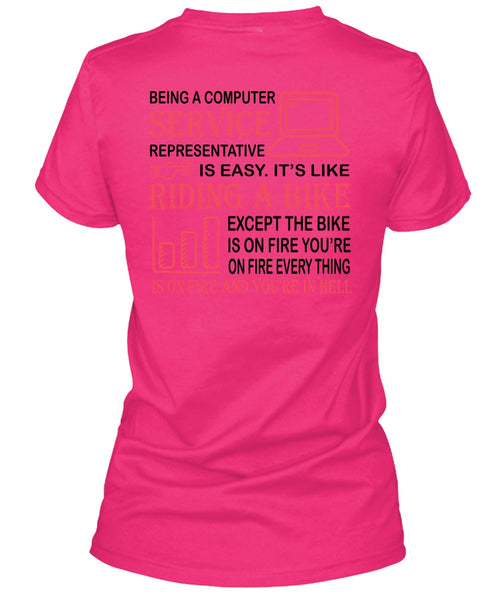 Being A Computer Service Representative Is Easy T Shirt, My Job T Shirt
