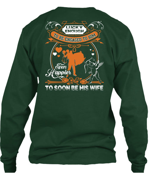 To Soon Be His Wife T Shirt, Being A Wife T Shirt