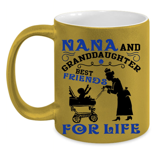Best Friends For Life Coffee Mug, Nana And Granddaughter Accent Mug