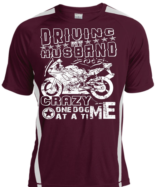 Driving My Husband Crazy One Dog At A Time T Shirt, I Love Biker Shirt