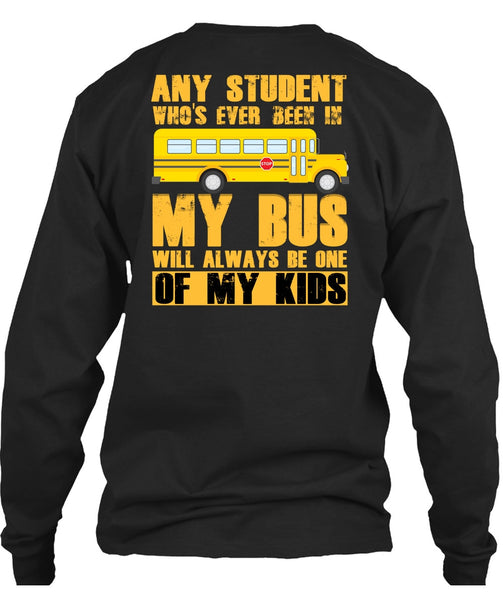 Any Student Who's Ever Been In My Bus T Shirt, I Love Bus T Shirt