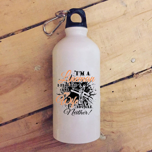I'm A Lineman 20 oz Stainless Steel Bottle,I Fear God And My Wife Outdoor Sports Water Bottle