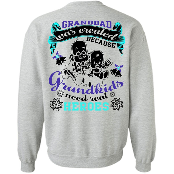 Being A Grandpa T Shirt, Granddad Was Created Sweatshirt