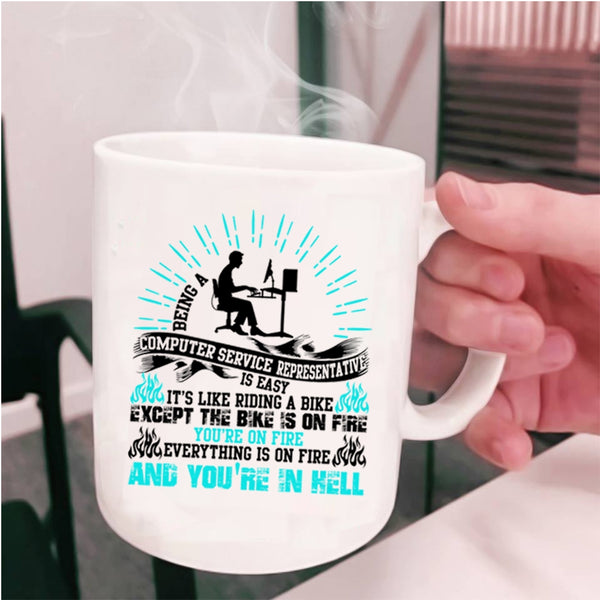 Cool Job Coffee Mug, Being A Computer Service Representative Cup