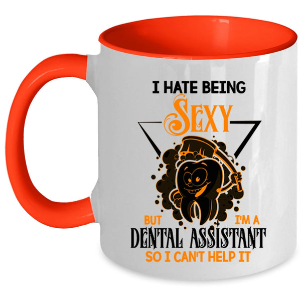 Cute Dentist Coffee Mug, I'm A Dental Assistant Accent Mug