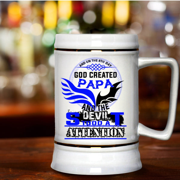 Best Dad Ever Beer Stein 22oz, On The 8th Day God Created Papa Beer Mug