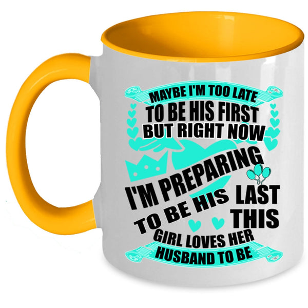 Cute Love Coffee Mug, This Girl Loves Her Husband To Be Accent Mug