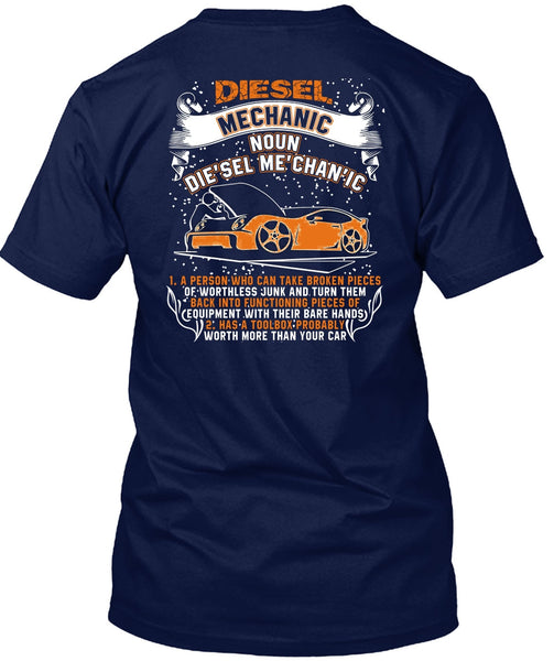 Diesel Mechanic T Shirt, Worth More Than Your Car T Shirt