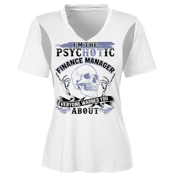 I'm The Psychotic Finance Manager T Shirt, I Love Manager T Shirt, Awesome T-Shirts