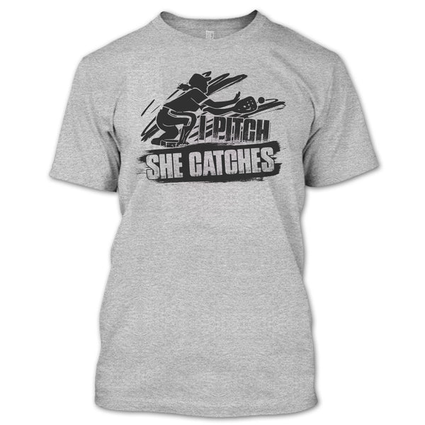 I Pitch She Catches T Shirt, Gift For Baseball Player T Shirt