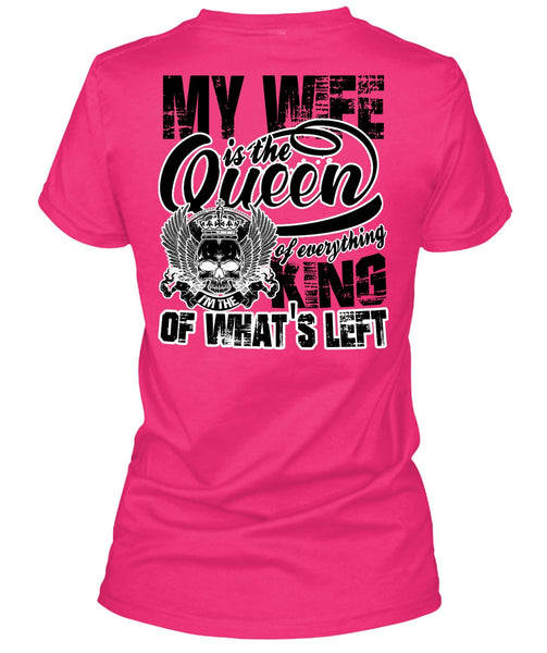 My Wife Is The Queen T Shirt, I Love My Wife T Shirt