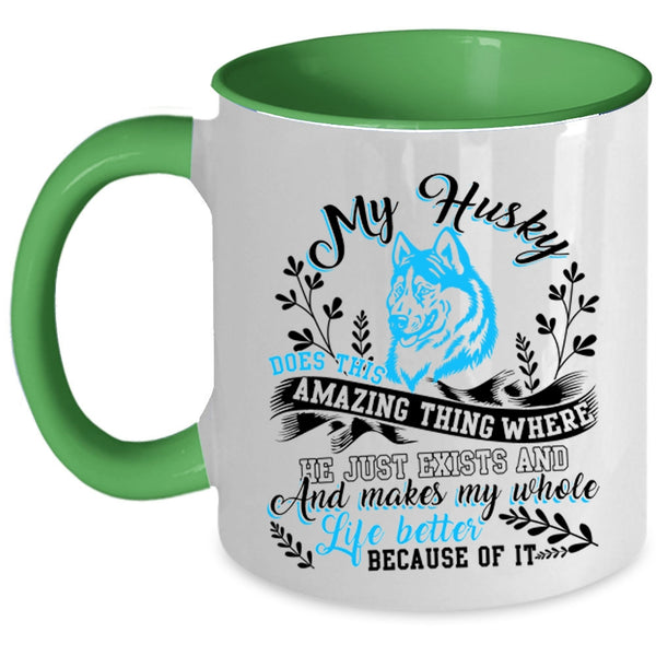 Funny Husky Coffee Mug, My Husky Does This Amazing Thing Accent Mug