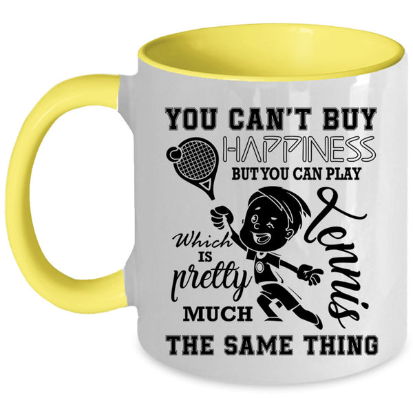 Tennis Make Me Happy Coffee Mug, You Can Play Tennis Accent Mug