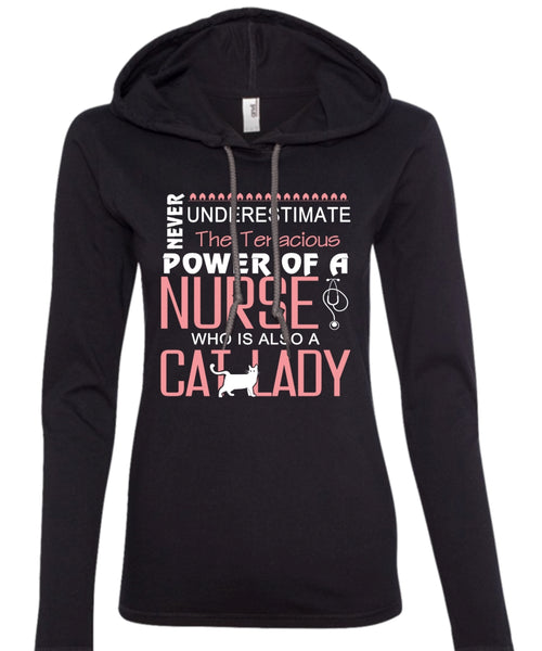 The Tenacious Power Of A Nurse Who Is Also A Cat Lady T Shirt, My Pets T Shirt (Anvil Ladies Ringspun Hooded)
