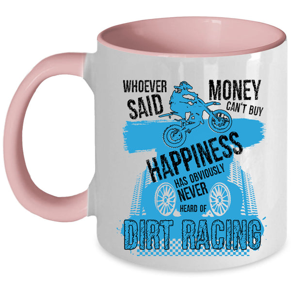 Cool Racing Coffee Mug, Dirt Racing Make Me Happy Accent Mug