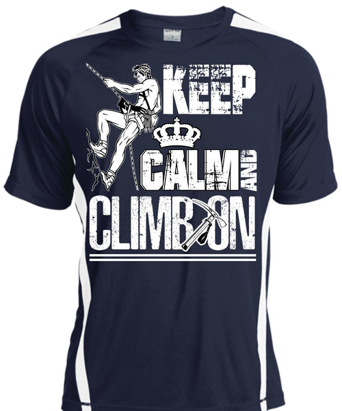 Keep Calm And Climb On T Shirt, Being A Hiker T Shirt, Cool Shirt