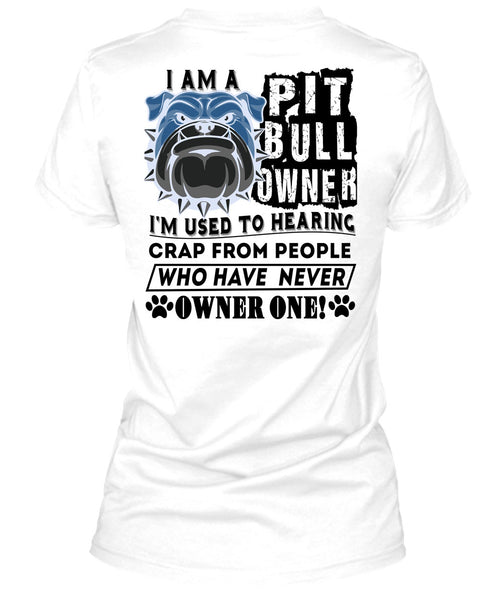 I Am A Pit Bull Owner T Shirt, I Love Dogs T Shirt
