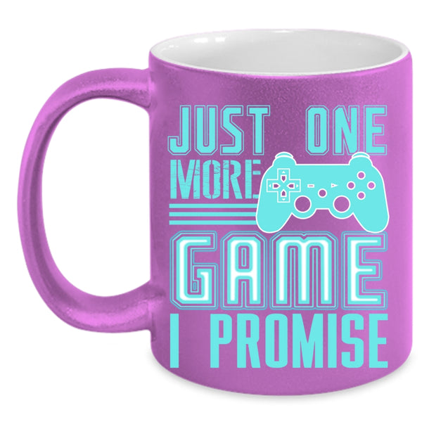 Cute Gift For Gamers Coffee Mug, Just One More Game I Promise Accent Mug