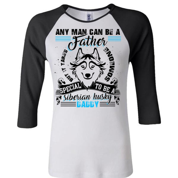 Any Man Can Be A Father T Shirt, I Love Dog T Shirt, Awesome T-Shirts
