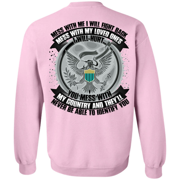 I Love Music T Shirt, You Mess With My Country Sweatshirt