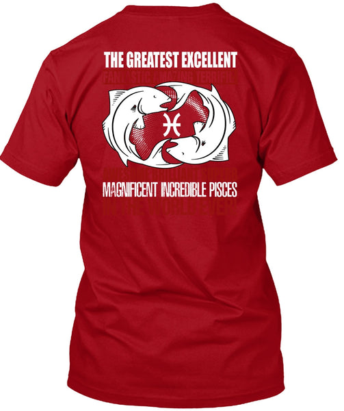 Magnificent Incredible Pisces T Shirt, The Greatest Excellent T Shirt