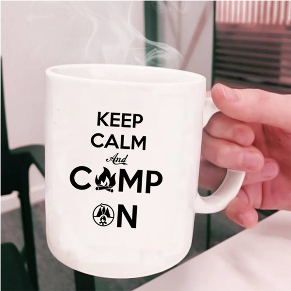 Best Gift For Camper Coffee Mug, Keep Calm And Camp On Cup