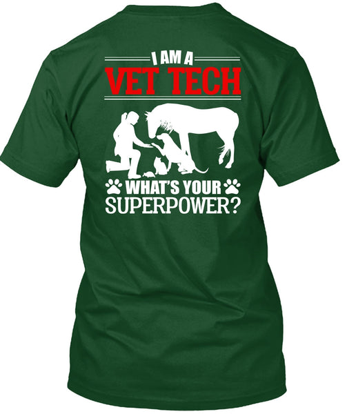 I Am A Vet Tech T Shirt, Being A Vet Tech T Shirt