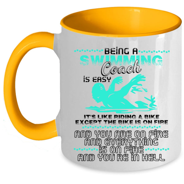 It's Like Ridding A Bike Coffee Mug, Being A Swimming coach Is Easy Accent Mug