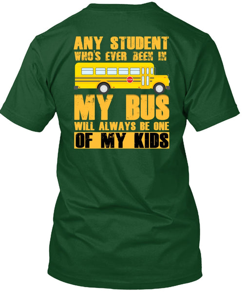 Any Student Who's Ever Been In My Bus T Shirt, I Love Bus T Shirt