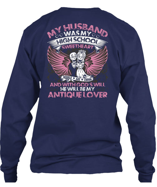My Husband Was My High School T Shirt, Being A Husband T Shirt