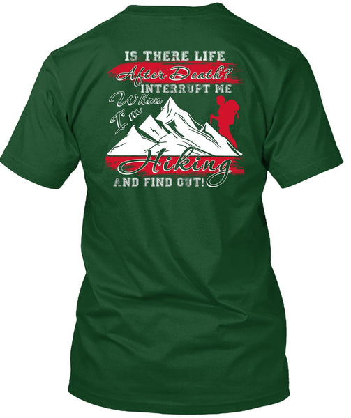I'm Hiking T Shirt, Being A Hiker T Shirt