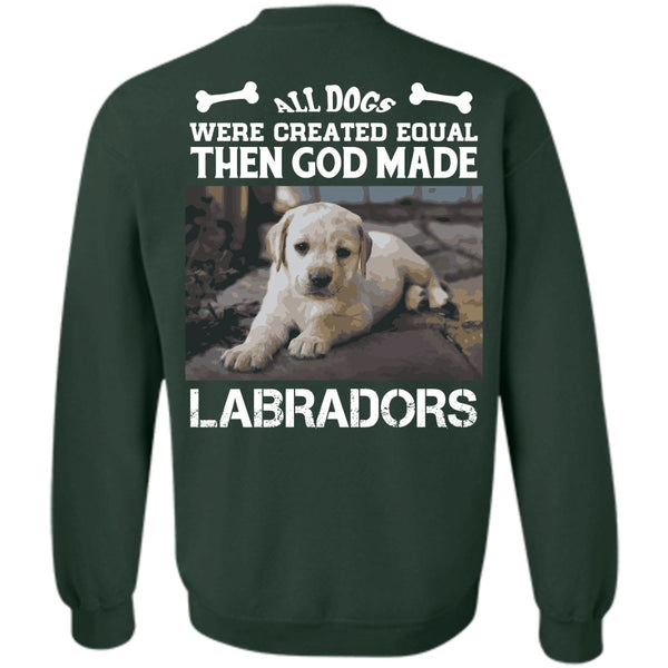 All Dog Were Created Equal T Shirt, Favorite Sweatshirt