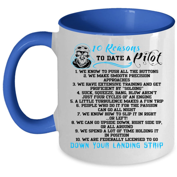 Dating A Pilot Coffee Mug, 10 Reasons To Date A Pilot Accent Mug