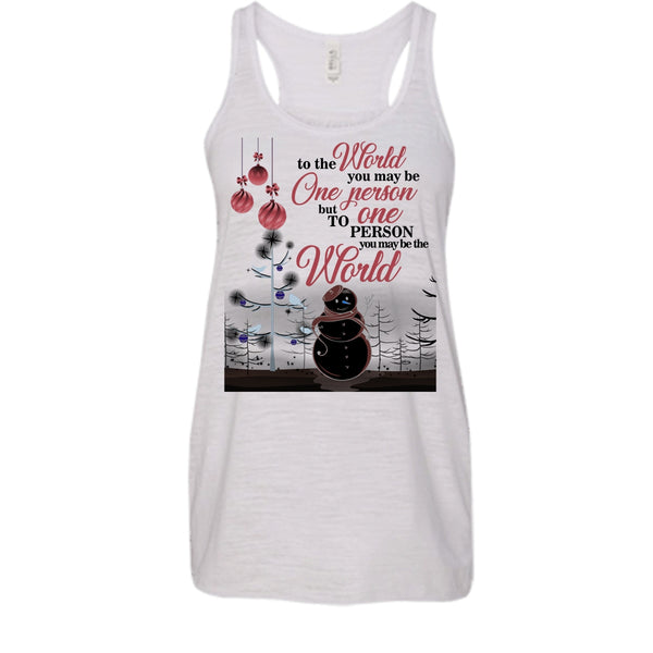 To The World You May Be One Person T Shirt, Coolest Merry Christmas T Shirt, Awesome t-shirts