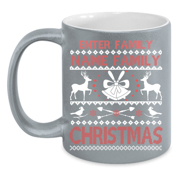 Enter Family Name Family Christmas Coffee Mug, Christmas Family Vacation Coffee Cup