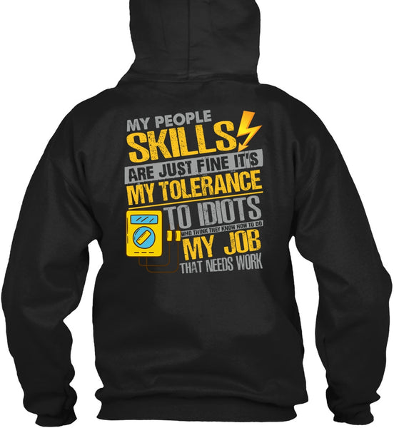 My People Skills Are Just Fine T Shirt, Being An Electrician T Shirt