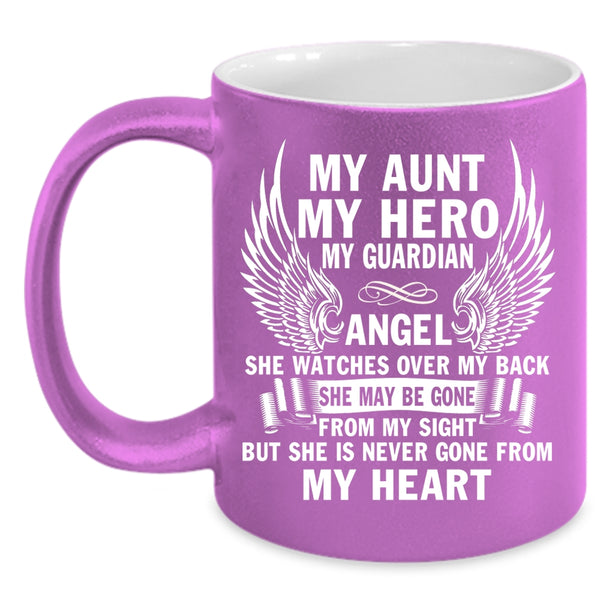 My Aunt Coffee Mug, My Guardian Angel Coffee Cup