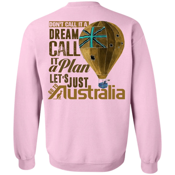 I Love Australia T Shirt, Let's Just Go To Australia Sweatshirt