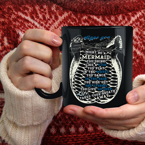 Signs You Might Be A Mermaid Coffee Mug, You Drink Like A Fish Coffee Cup