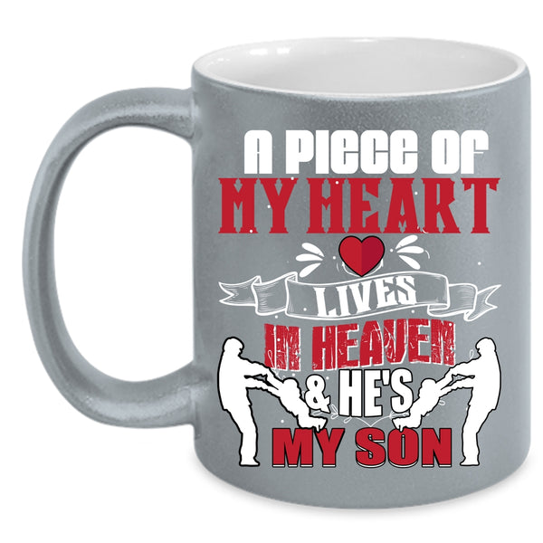 A Piece Of My Heart Lives In Heaven Coffee Mug, He's My Son Coffee Cup