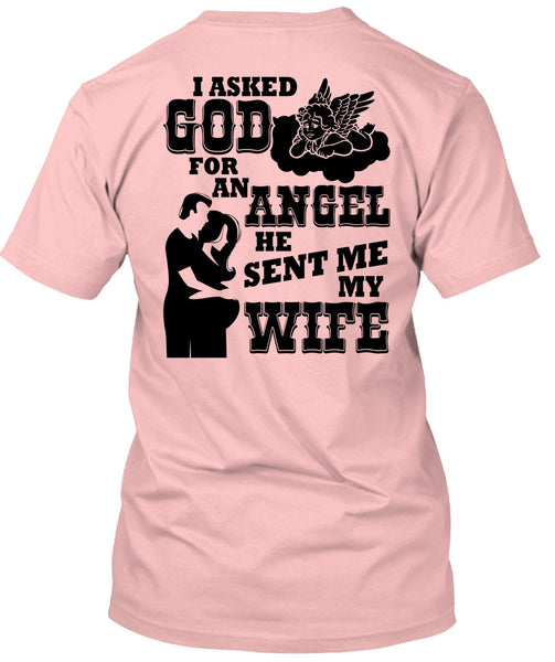 He Sent Me My Wife T Shirt, I Love My Wife T Shirt
